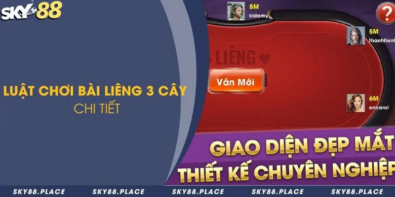 Chia sẻ cách chơi liêng 3 cây đẳng cấp từ A đến Z 1 Luật chơi bài liêng 3 cây chi tiết